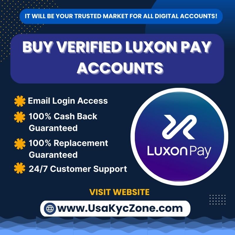 Buy Verified Luxon Pay Accounts